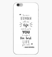 Dan Howell Quote (Black & White) iPhone Case