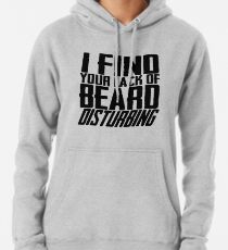 Ich finde deine Bartlosigkeit beunruhigend Hoodie