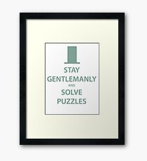 STAY GENTLEMANLY and SOLVE PUZZLES (blue) Framed Print