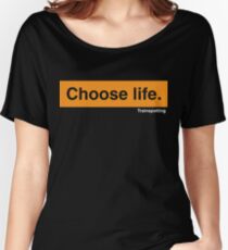 Choose Life Women's Relaxed Fit T-Shirt