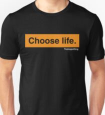 Choose Life Unisex T-Shirt
