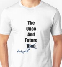 The Once and Future Clotpole Unisex T-Shirt