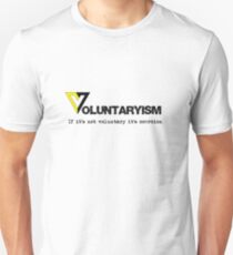 Voluntaryism Unisex T-Shirt
