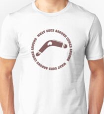What Comes Around Goes Around Slim Fit T-Shirt