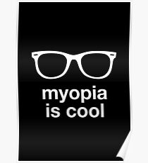 myopia is cool Poster