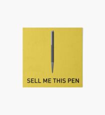 Sell Me This Pen - Wolf of Wall Street Art Board