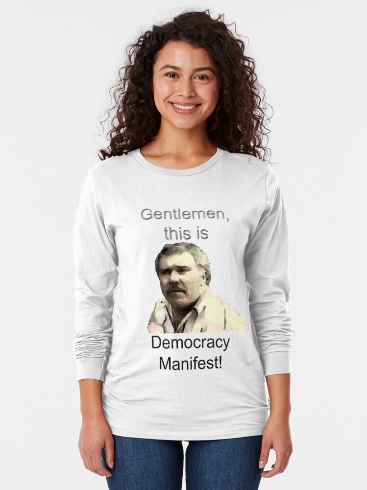 this is democracy manifest t shirt