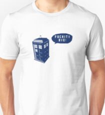 Fuckity-Bye! Unisex T-Shirt