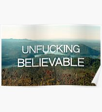 Unfucking Believable Poster