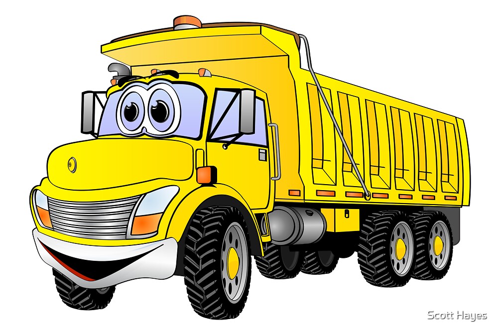  Dump Truck  3 Axle Yellow  Cartoon  by Scott Hayes Redbubble