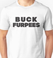 Buck Furpees (Black) Unisex T-Shirt