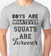 Boys Are Whatever, Squats Are Forever (Black) Unisex T-Shirt
