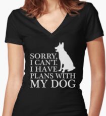 Sorry, I Can't. I Have Plans With My Dog. German Shepherd T-shirt Women's Fitted V-Neck T-Shirt