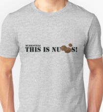 This is Nutts! Unisex T-Shirt