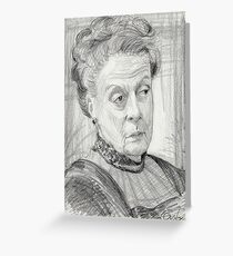 Countess Violet Crawley of Downton Abbey Greeting Card