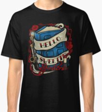 Hello Sweetie Classic T-Shirt
