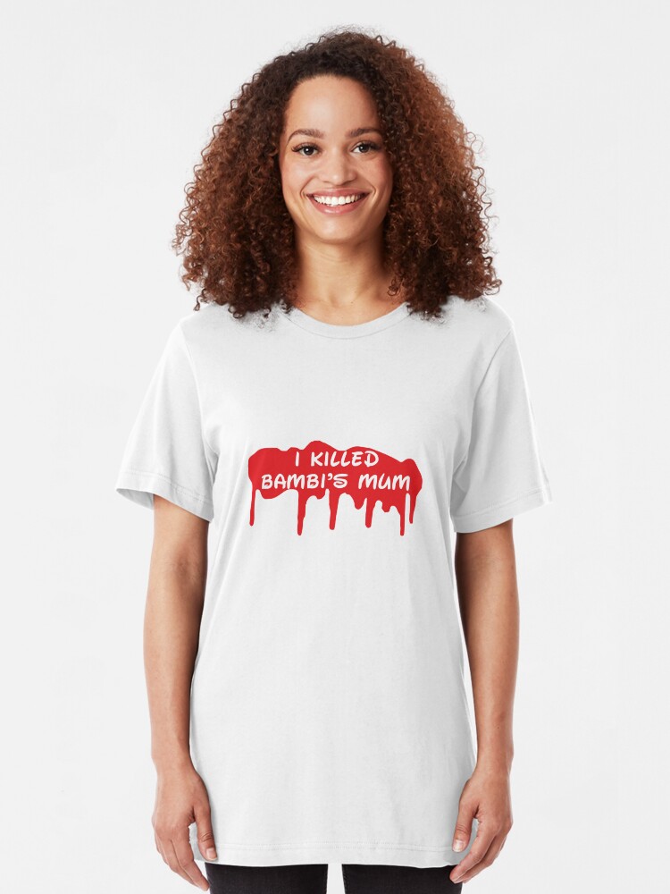 Alternate view of I Killed Bambi's Mum Slim Fit T-Shirt