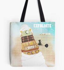 EXFOLIATE!!!!! Tote Bag