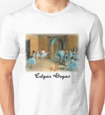 Edgar Degas - Rehearsal of the Scene Unisex T-Shirt