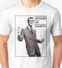 Buddy's view on Bitches Unisex T-Shirt