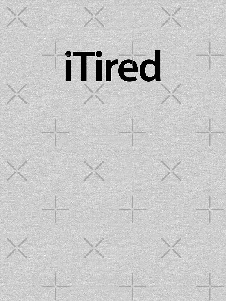 iTired by Thogek