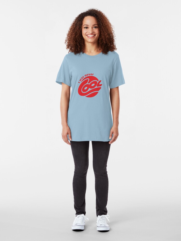 Alternate view of I Was Never Cool Slim Fit T-Shirt