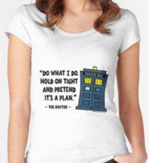Hold Tight and Pretend It's the Plan Women's Fitted Scoop T-Shirt