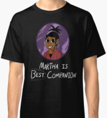 Martha! Classic T-Shirt