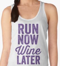 Run Now Wine Later Women's Tank Top