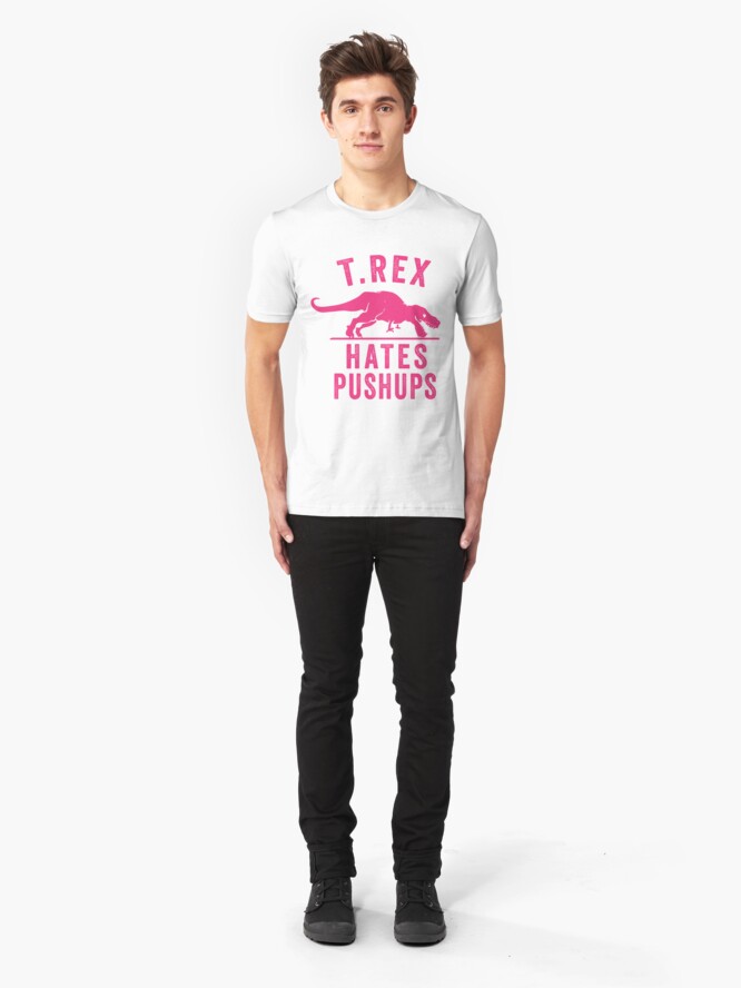 Alternate view of T Rex Hates Pushups Slim Fit T-Shirt