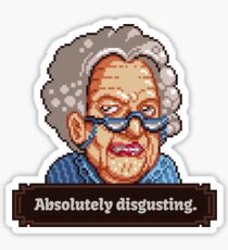 Absolutely disgusting Sticker