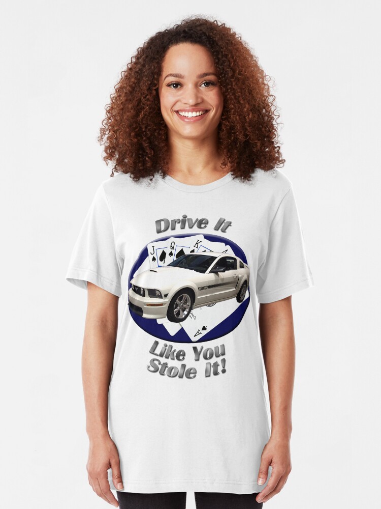 drive it like you stole it shirt