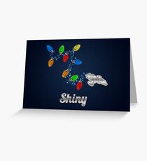 Tis the season to be Shiny Greeting Card