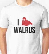 I Walrus Walrus Unisex T-Shirt