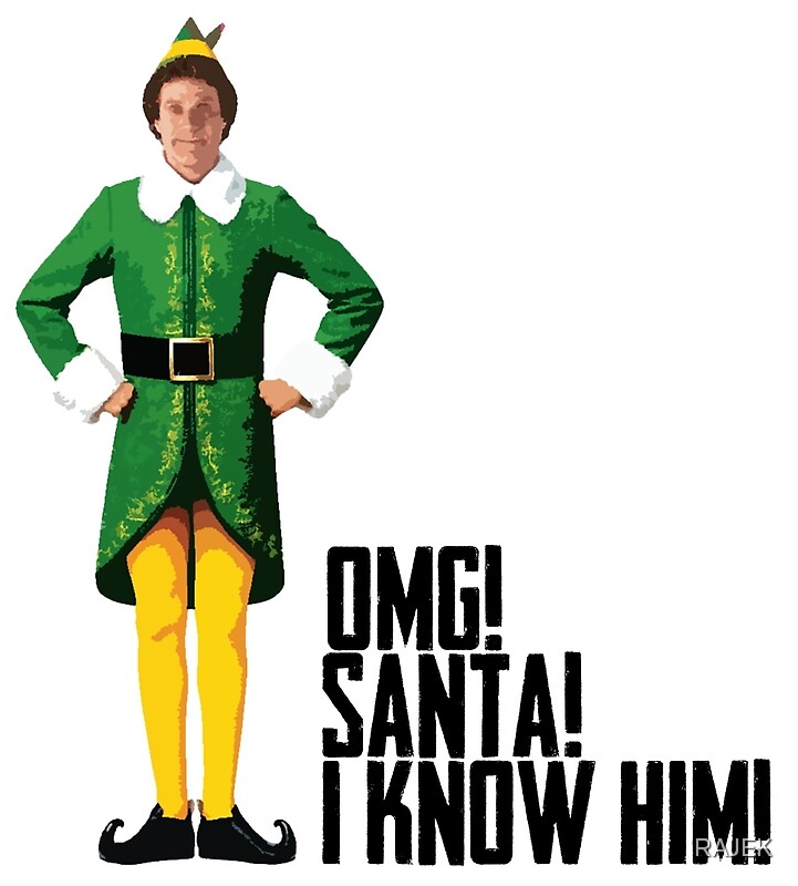 "Elf Will Ferrell Buddy Christmas Quote Funny" Art Prints by