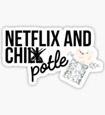 Netflix and Chipotle Sticker