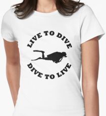 LIVE TO DIVE DIVE TO LIVE BLACK SCUBA Women's Fitted T-Shirt