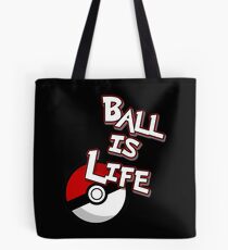 Poke-Ball is Life Tote Bag
