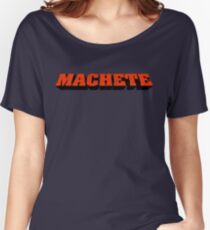 Machete Women's Relaxed Fit T-Shirt
