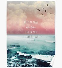 Psalm 16:1 - Refuge Poster