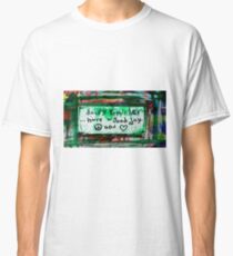 daily reminder Classic T-Shirt