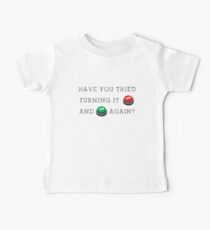 Turning it off and on again Baby Tee