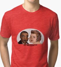 CAN'T TAKE MY EYE OFF YOU Tri-blend T-Shirt