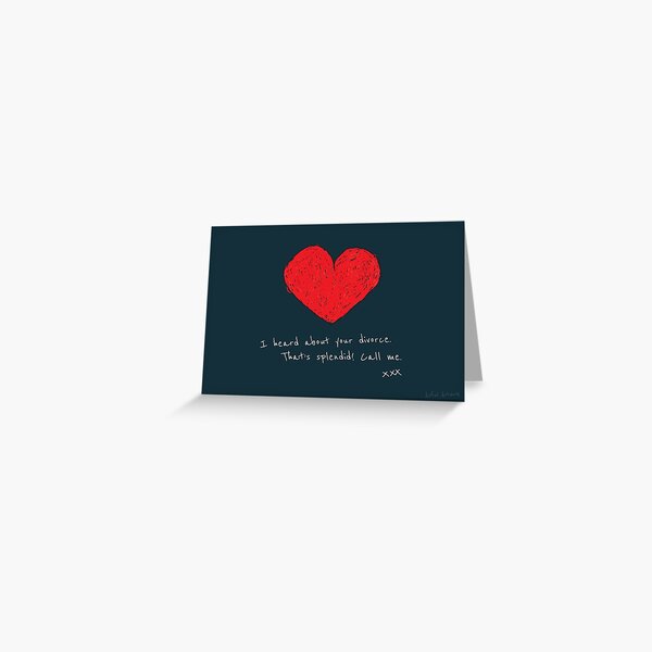 Divorce. Splendid! Greeting Card