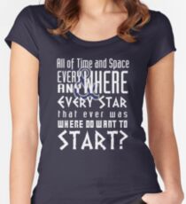 All of time and Space Typography Quote Women's Fitted Scoop T-Shirt