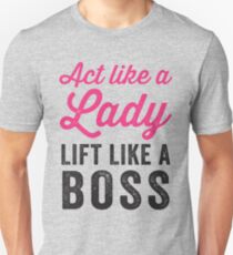 Act Like A Lady Lift Like A Boss (Black) Unisex T-Shirt