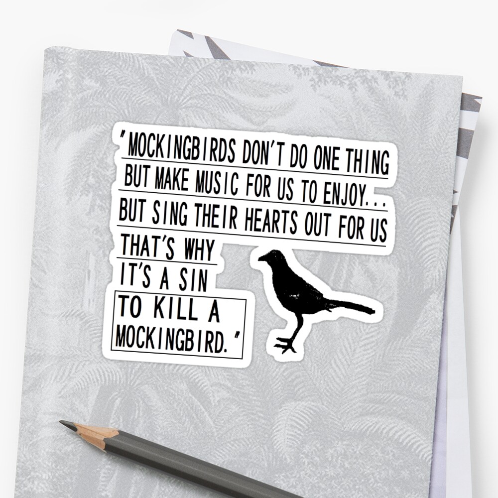 a-sin-to-kill-a-mockingbird-stickers-by-silentstead-redbubble