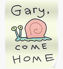 Gary, komm nach Hause! Poster