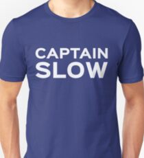 Captain Slow Unisex T-Shirt