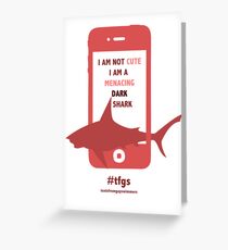 Rin || Dark Menacing Shark Greeting Card